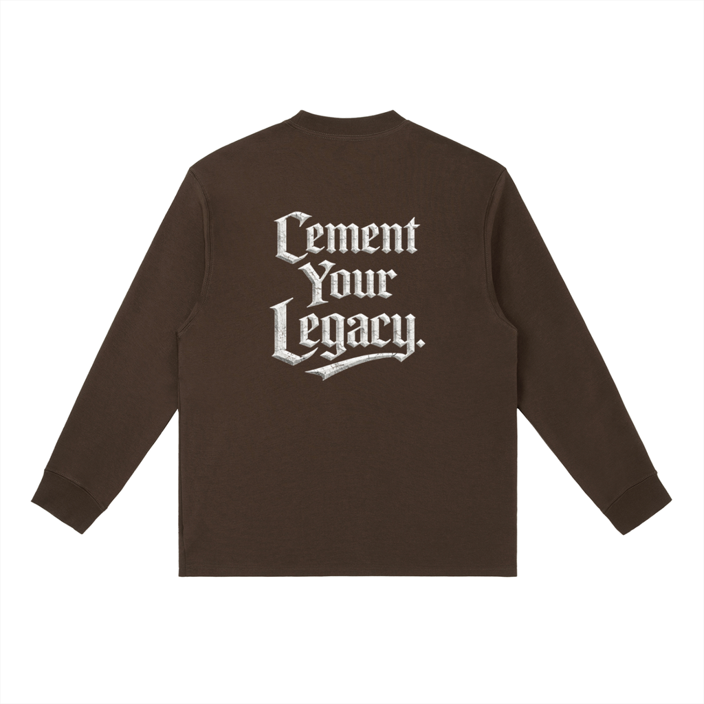 Cement Your Legacy Essential Long-Sleeve
