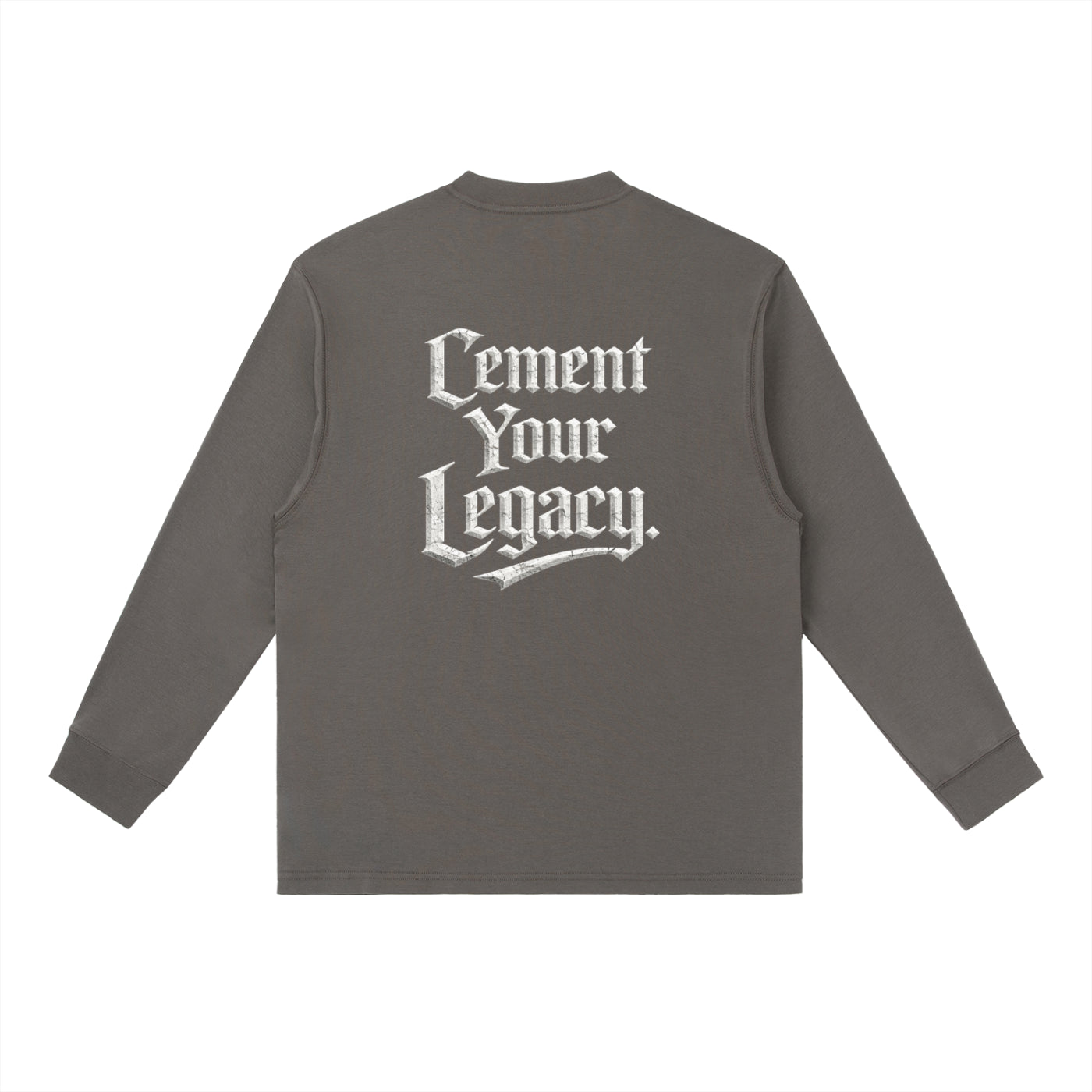 Cement Your Legacy Essential Long-Sleeve
